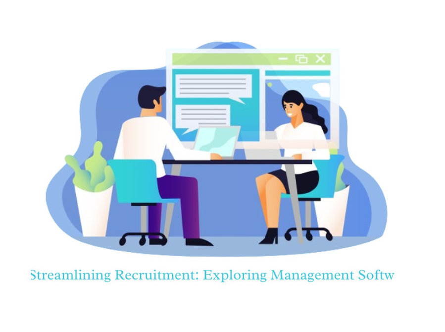 Streamlining Recruitment: Exploring Management Software - Services: Other