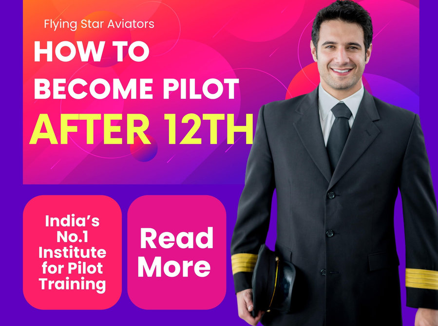 How to Become a Pilot in India — Flying Star Aviators - Classes: Other